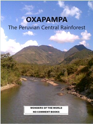 cover image of OXAPAMPA  the Peruvian Central Rainforest